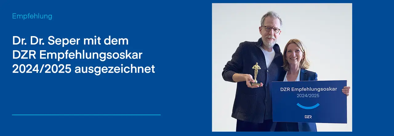 Dr. Dr. Seper mit dem DZR Empfehlungsoskar 2024/2025 ausgezeichnet