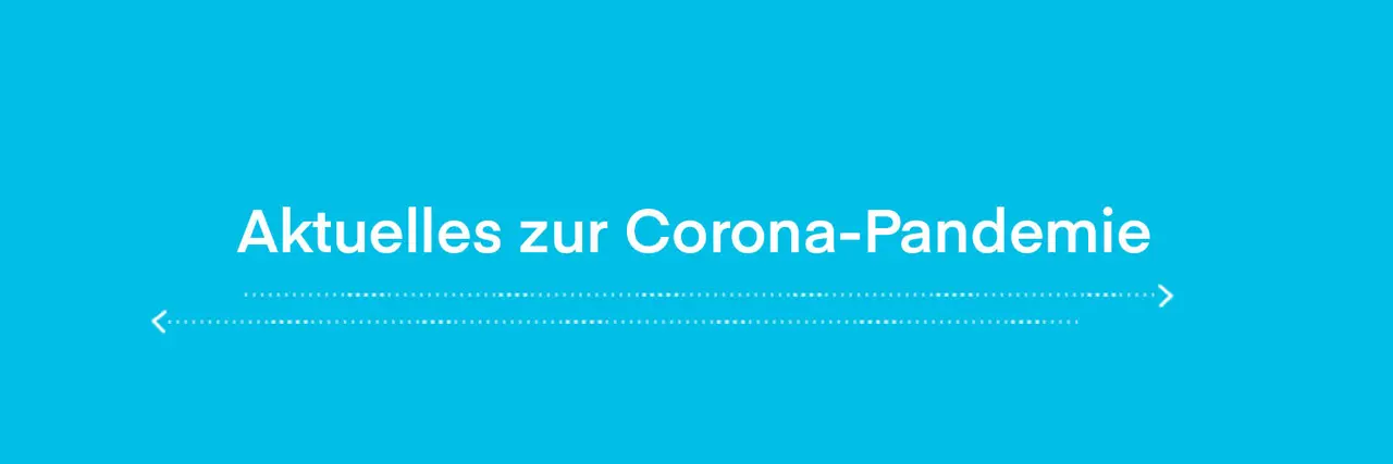 Weißer Schriftzug auf hellblauem Hintergrund "Aktuelles zur Corona-Pandemie"