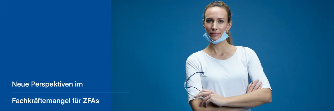Neue Perspektiven im Fachkräftemangel für Zahnmedizinische Fachangestellte