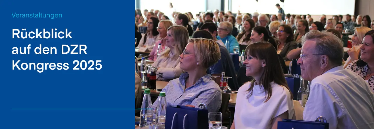 Rückblick auf den DZR Kongress 2025.